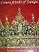 Crown Jewels of Europe