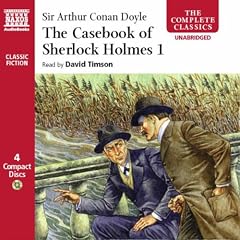 The Casebook of Sherlock Holmes, Volume 1 (Complete Classics)