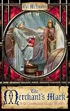 The Merchant's Mark (Gil Cunningham Murder Mystery)