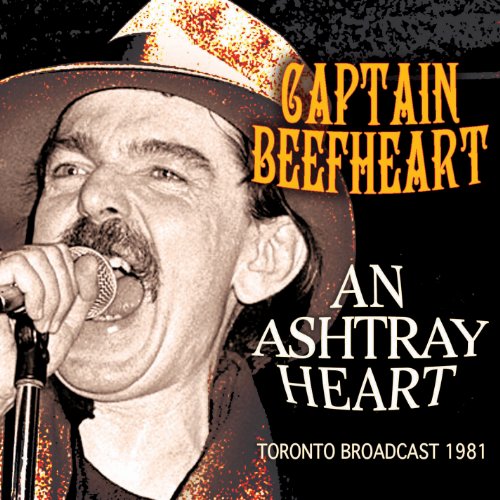 Captain Beefheart - An Ashtray Heart - Zortam Music