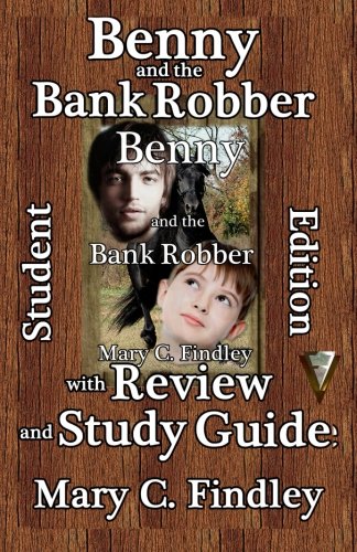 Benny and the bank Robber with review and study guide