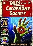 Tales of the San Francisco Cacophony Society