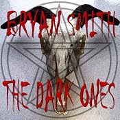 The Dark Ones | [Bryan Smith]
