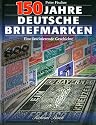 150 Jahre Deutsche Briefmarken