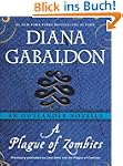 A Plague of Zombies: An Outlander Nov...