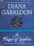 A Plague of Zombies: An Outlander Nov...