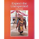 Expect the Unexpected: Adventures of a Westerner Sitting in the Lap of Mother India (Import)
