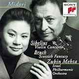Midori ~ Sibelius - Violin Concerto · Bruch - Scottish Fantasy / Israel PO · Mehta