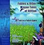 Fables & Other Mayan Tales of Atitlan (English and Spanish Edition)