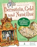 Bernstein, Gold und Nautilus: Die Schatzkammern von Schloss Friedenstein