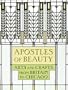 Apostles of Beauty: Arts and Crafts from Britain to Chicago (Art Institute of Chicago)