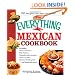 The Everything Mexican Cookbook: 300 Flavorful Recipes from South of the Border (Everything (Cooking))