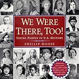 We Were There, Too!: Young People in U.S. History Knowing God: Walking through the Book of Books