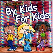By Kids For Kids