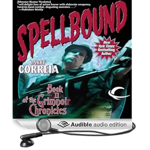 Spellbound: Book II of the Grimnoir Chronicles
