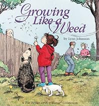 Growing Like a Weed : A For Better or for Worse Collection