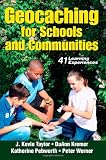 Geocaching for Schools and Communities