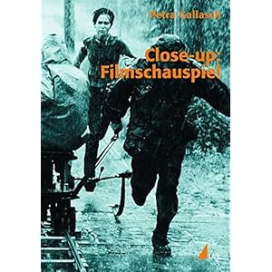 Close-up: Filmschauspiel: Gespräche - Infos - Tipps (Praxis Film)