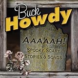 Aaaaah! Spooky, Scary Stories & Songs
