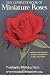 The Complete Book of Miniature Roses