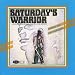 Saturday's Warrior