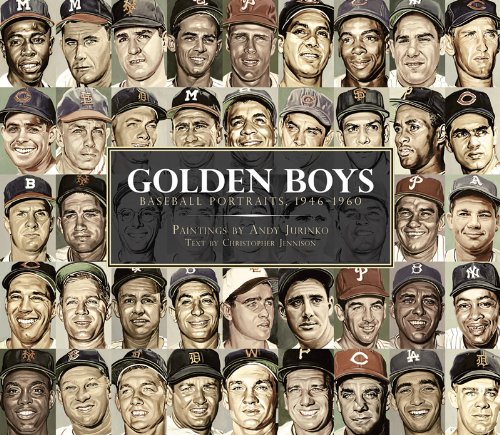 Golden Boys: Baseball Portraits, 1946-1960