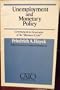 Unemployment and Monetary Policy: Government As Generator of the "Business Cycle (Cato Paper ; No. 3)