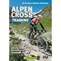 Alpencross-Training: Planung, Training, Ausr�stung und Tourentipps f�rs MTB