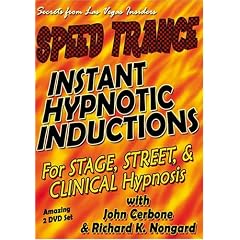 Speed Trance:  Instant Hypnotic Inductions for Stage, Street and Clinical Hypnosis