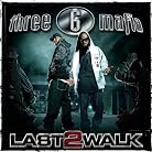 Three 6 Mafia - Last 2 Walk mp3 download