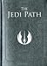 The Jedi Path: A Manual for Students of the Force [Vault Edition]