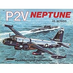 Lockheed P-2V Neptune in Action (Aircraft in Action)