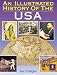 Book An Illustrated History of the United States of America (Background Books)