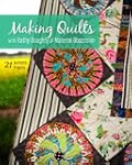 Making Quilts with Kathy Doughty of M...