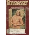 The Work Basket and Home Arts Magazine Vol 49 No 4 by Roma Jean Rice