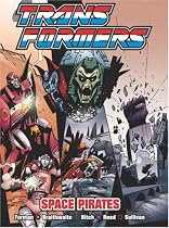 Transformers: Space Pirates (Transformers (Titan) (Graphic Novels))