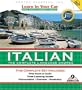 Learn in Your Car Italian: The Complete Language Course [With Guidebook] (Italian Edition)