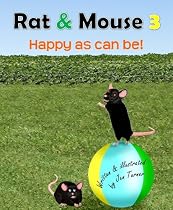 Click to Download Free Kindle Book -> Rat and Mouse 3, happy as can be! (Episode 3 of The Adventures of Rat and Mouse)