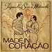 MADE IN CORACAO