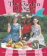 The Garden of Vegan: How It All Vegan Again!
