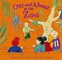 Out and About at the Zoo (Field Trips)