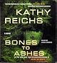 Bones to Ashes