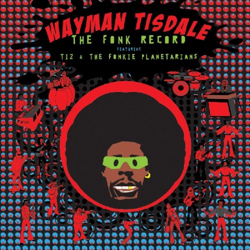 Wayman Tisdale - The Fonk Record - Zortam Music