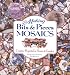 Making Bits & Pieces Mosaics: Creative Projects for Home and Garden