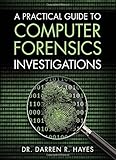 A Practical Guide to Computer Forensics Investigations