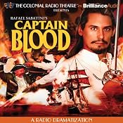 Captain Blood: A Radio Dramatization | [Rafael Sabatini, Jerry Robbins]