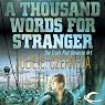 A Thousand Words for Stranger: Trade Pact Universe, Book 1
