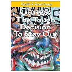 Teen Guidance - Gangs The Tough Decision To Stay Out