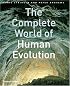 The Complete World of Human Evolution