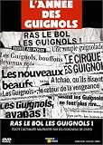 L'Ann�e des guignols 1999/2000 : Ras le bol les guignols !